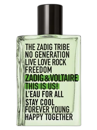 Zadig & Voltaire This is Us! L'Eau for All