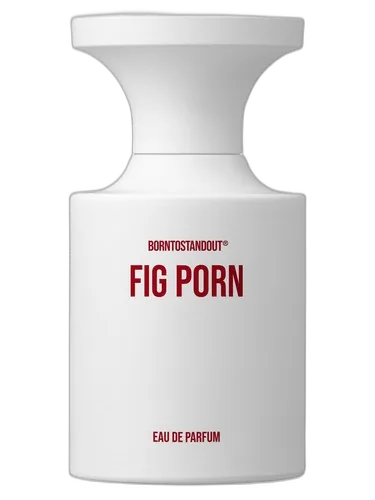 BORNTOSTANDOUT® Fig Porn